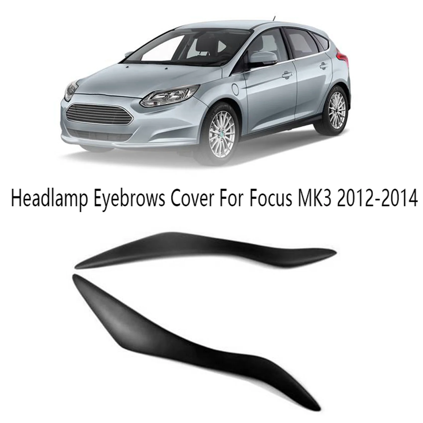 Крышка лампы головного света автомобиля, губы фары, наклейка на брови, лампа для бровей Ford Focus MK3 2012-2014